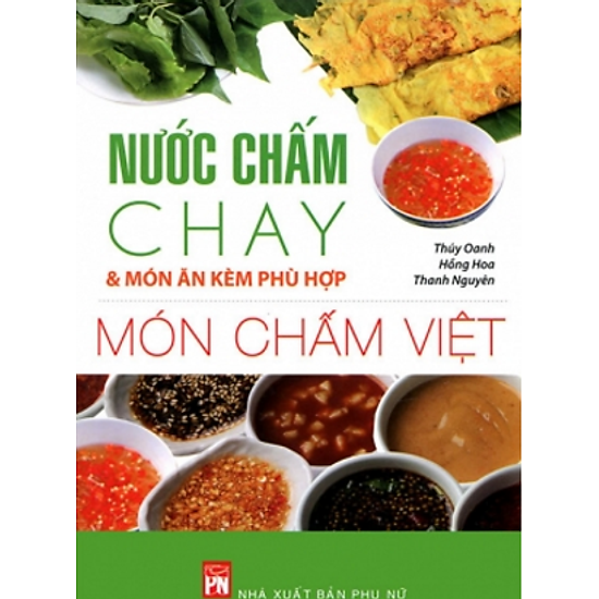 Món Chấm Việt, Nước Chấm Chay & Món Ăn Kèm Phù Hợp